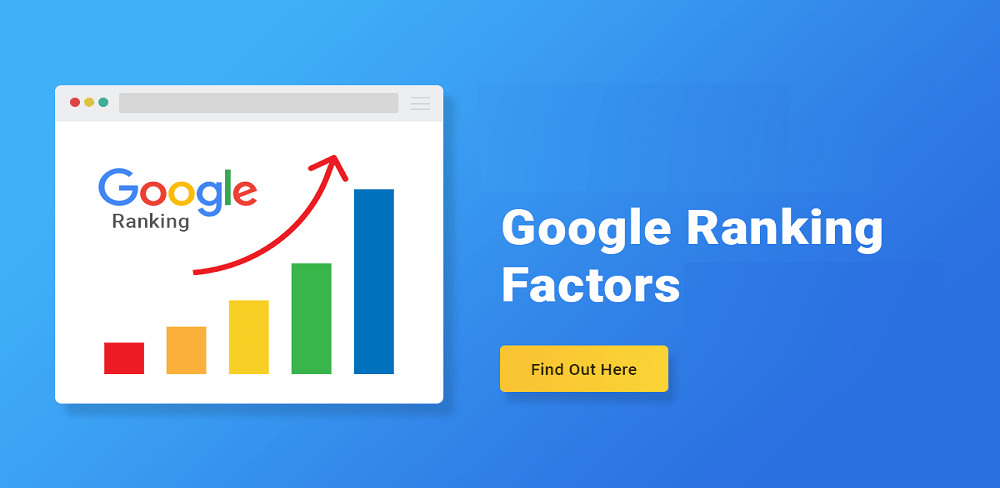 Google Ranking Factors You Need to Know for 2022